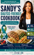Sandy’s Dialysis-Friendly Cookbook