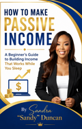 How to Make Passive Income: A Beginner’s Guide